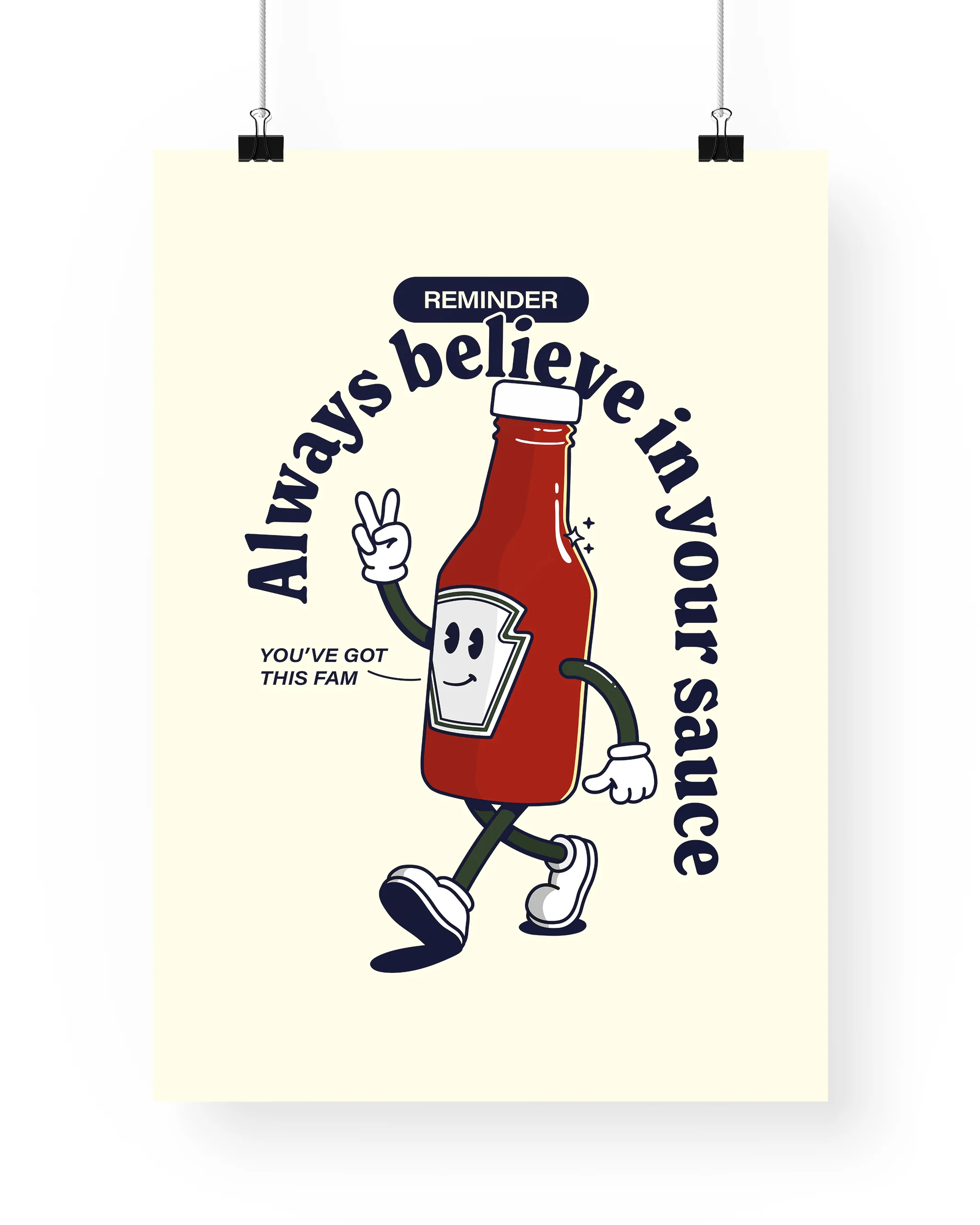 Always Believe in Your Sauce Print - Image 4