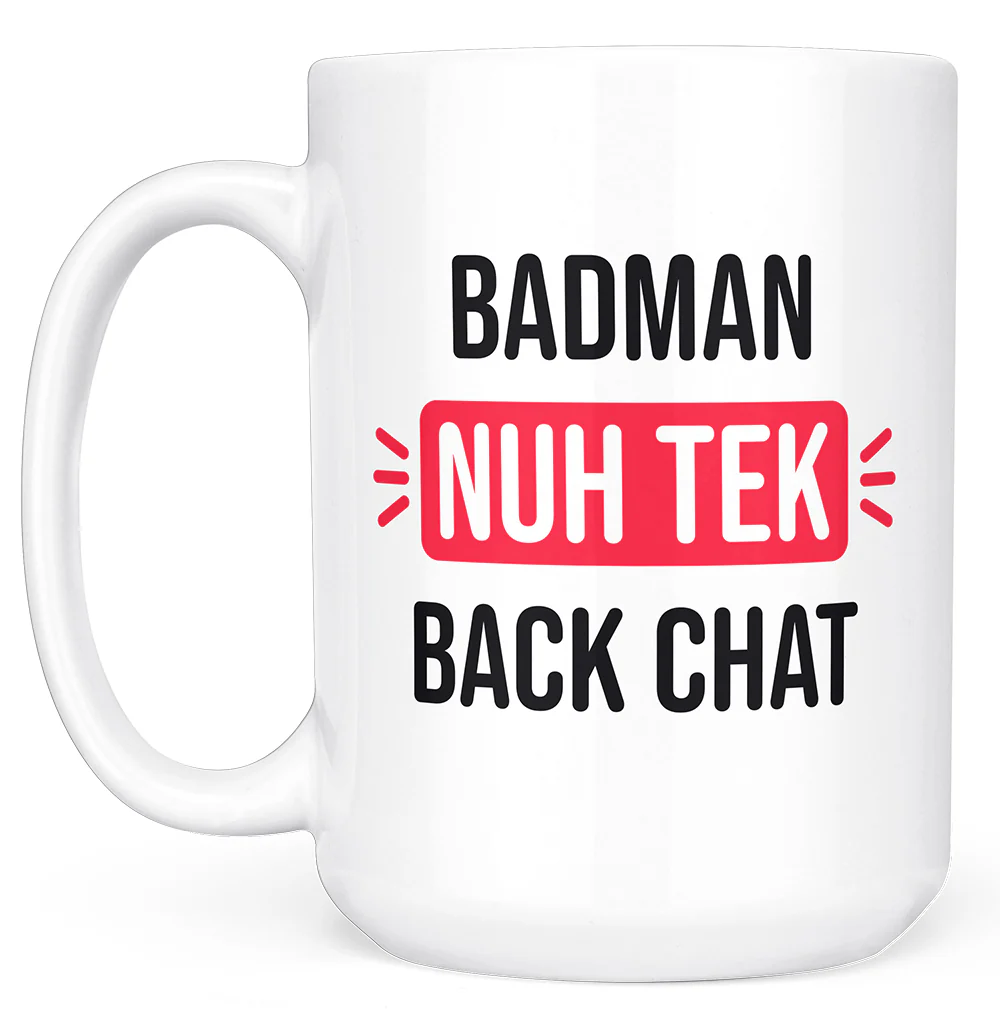 Badman Nuh Tek Back Chat - Image 3