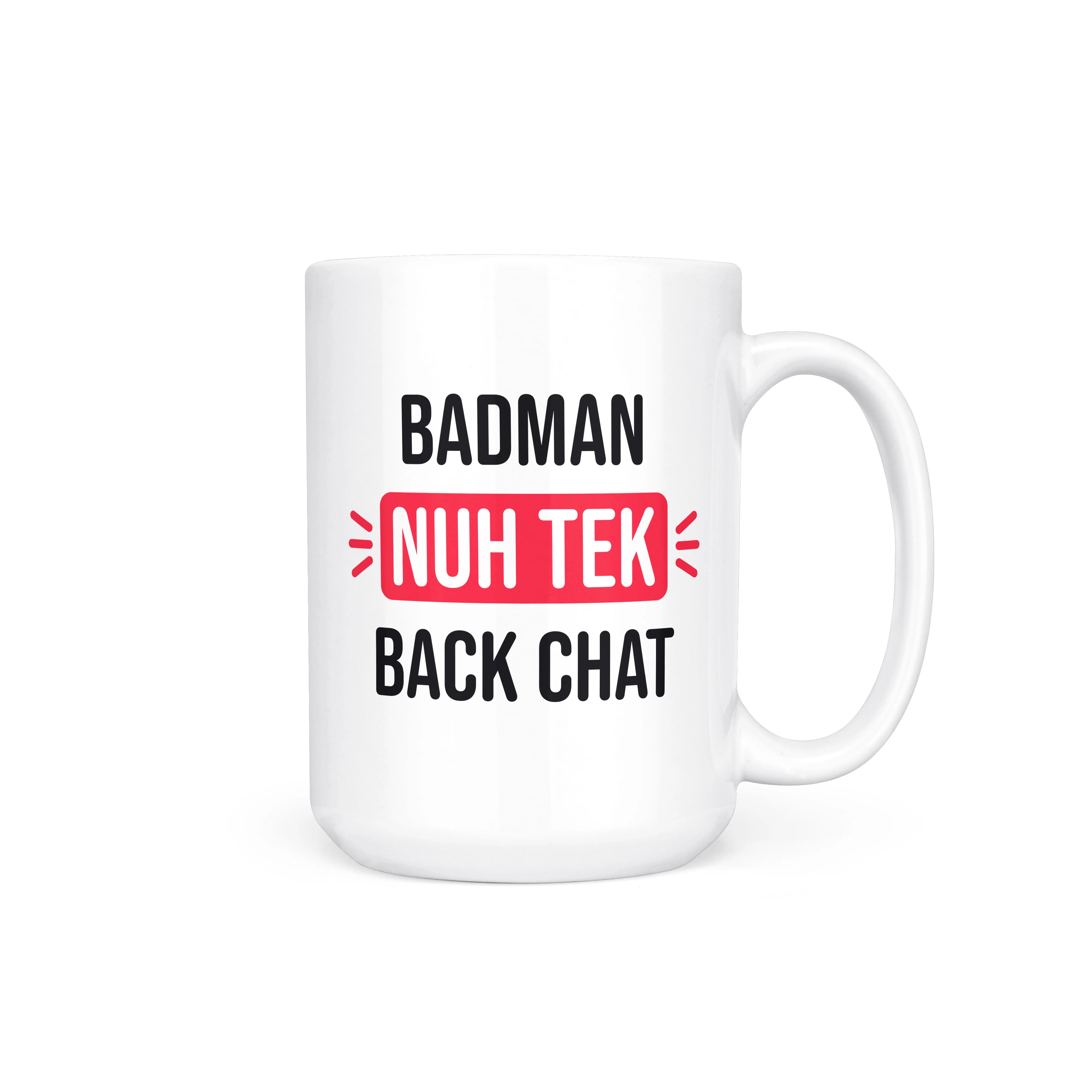 Badman Nuh Tek Back Chat - Image 4