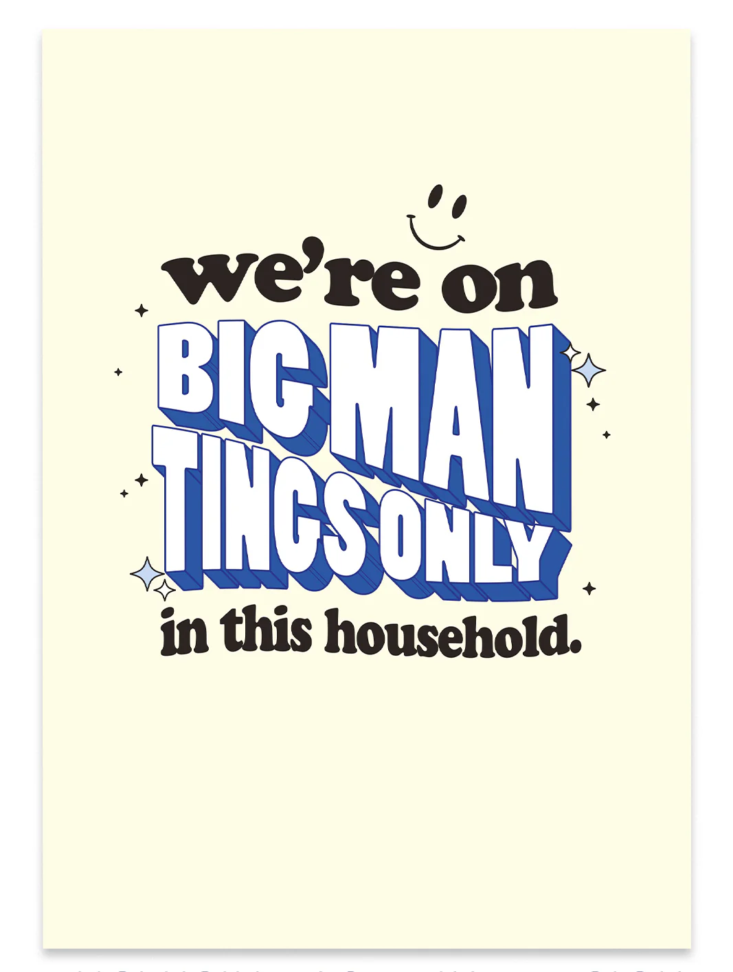 Big Man Tings Only Print - Image 3