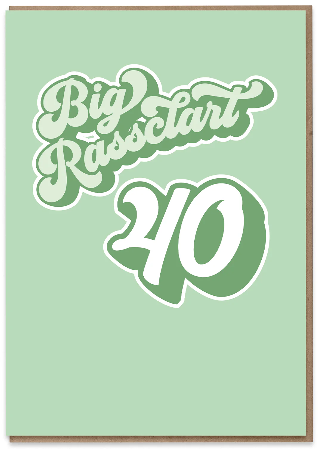 Big Rassclart 40