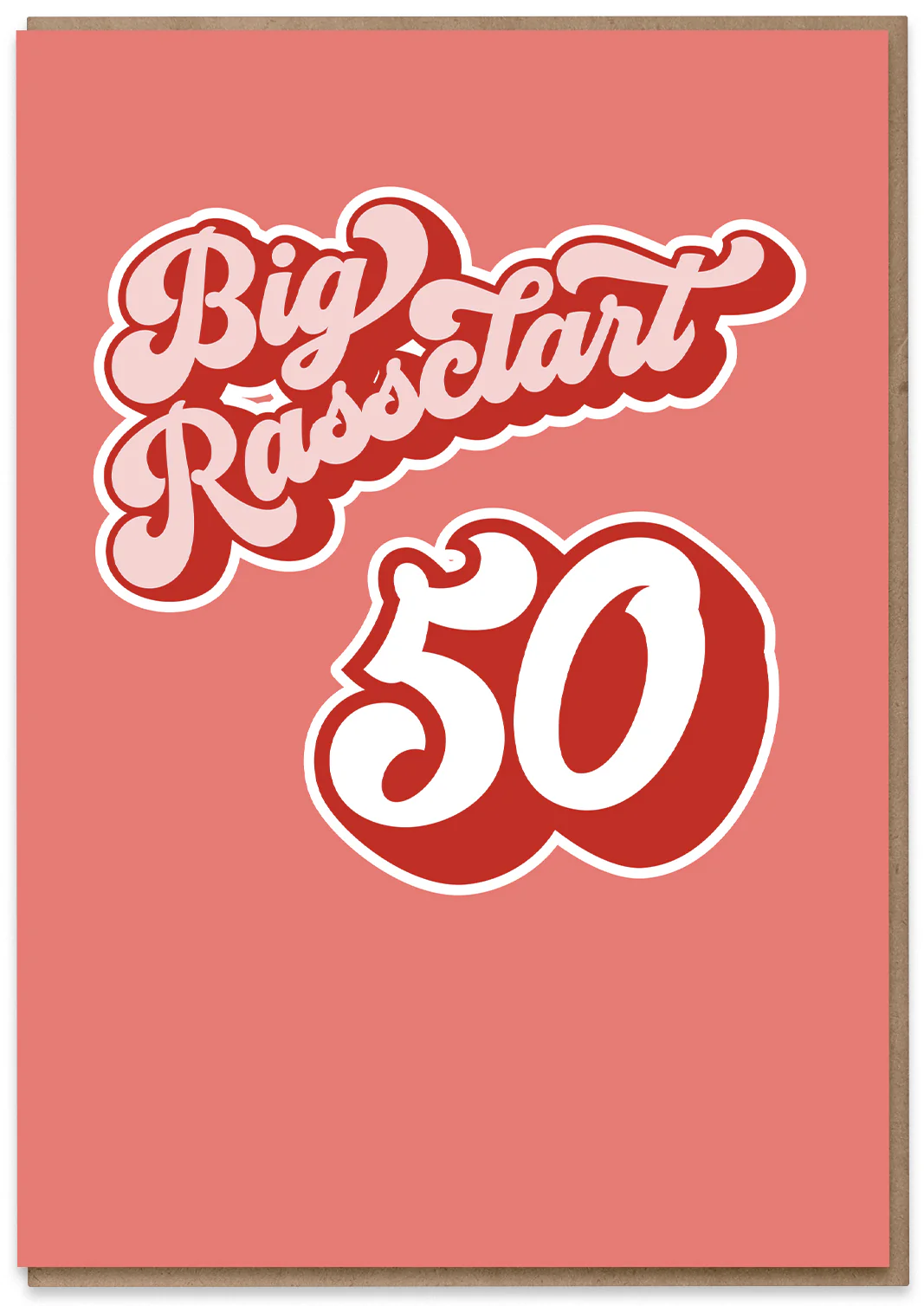 Big Rassclart 50