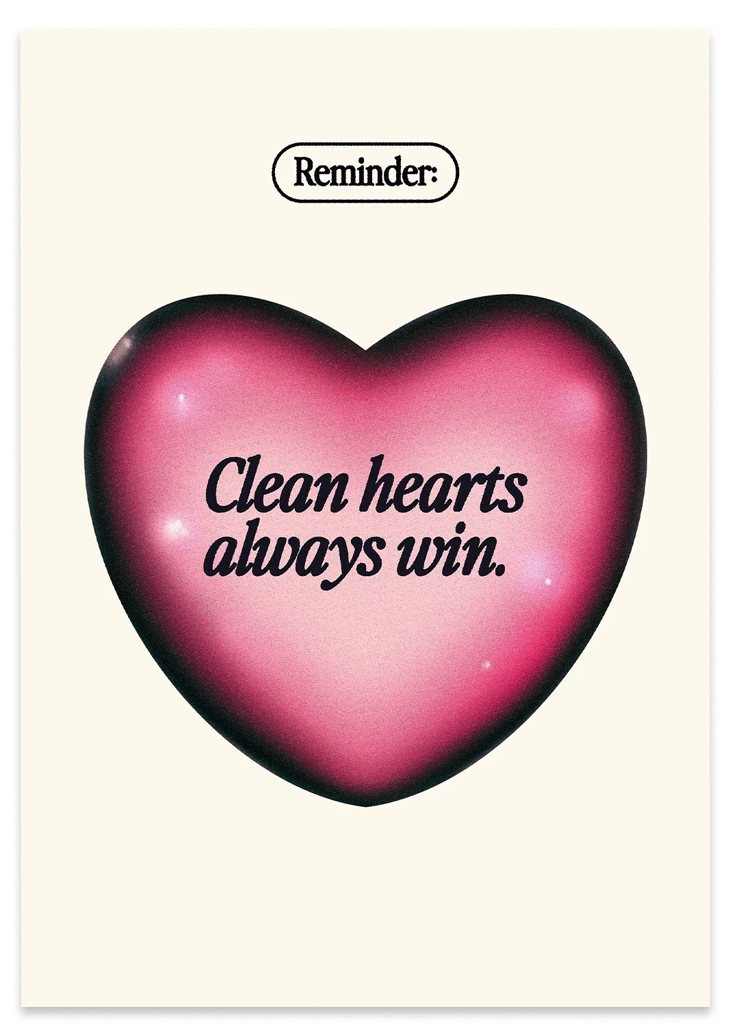 Clean Hearts Win Print - Image 3