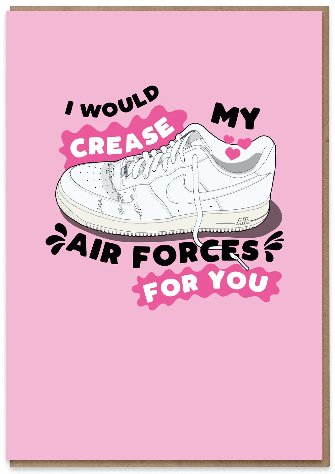 Crease My Air Forces