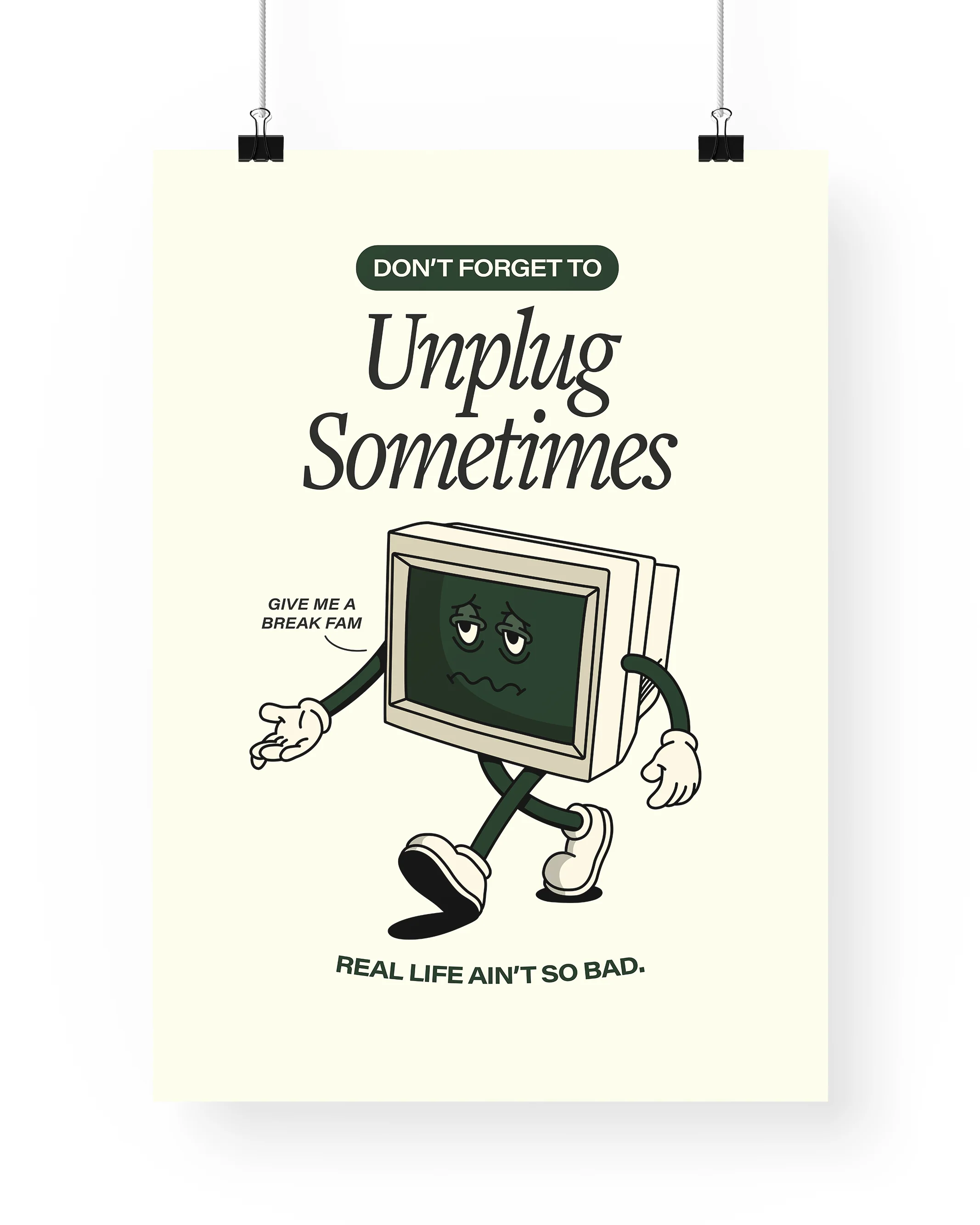 Don't Forget to Unplug Sometimes Print - Image 4