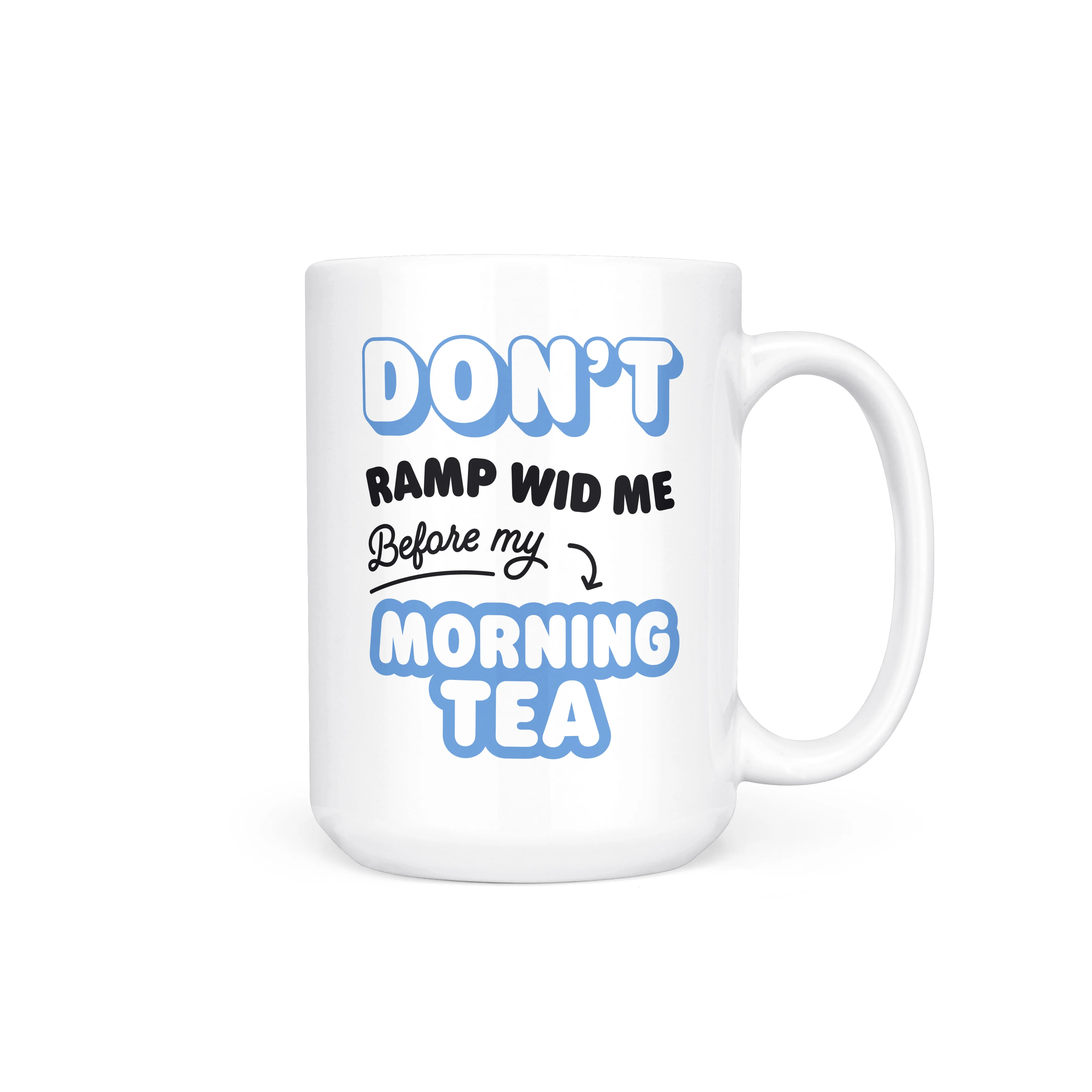 Don't Ramp Tea Mug - Image 4