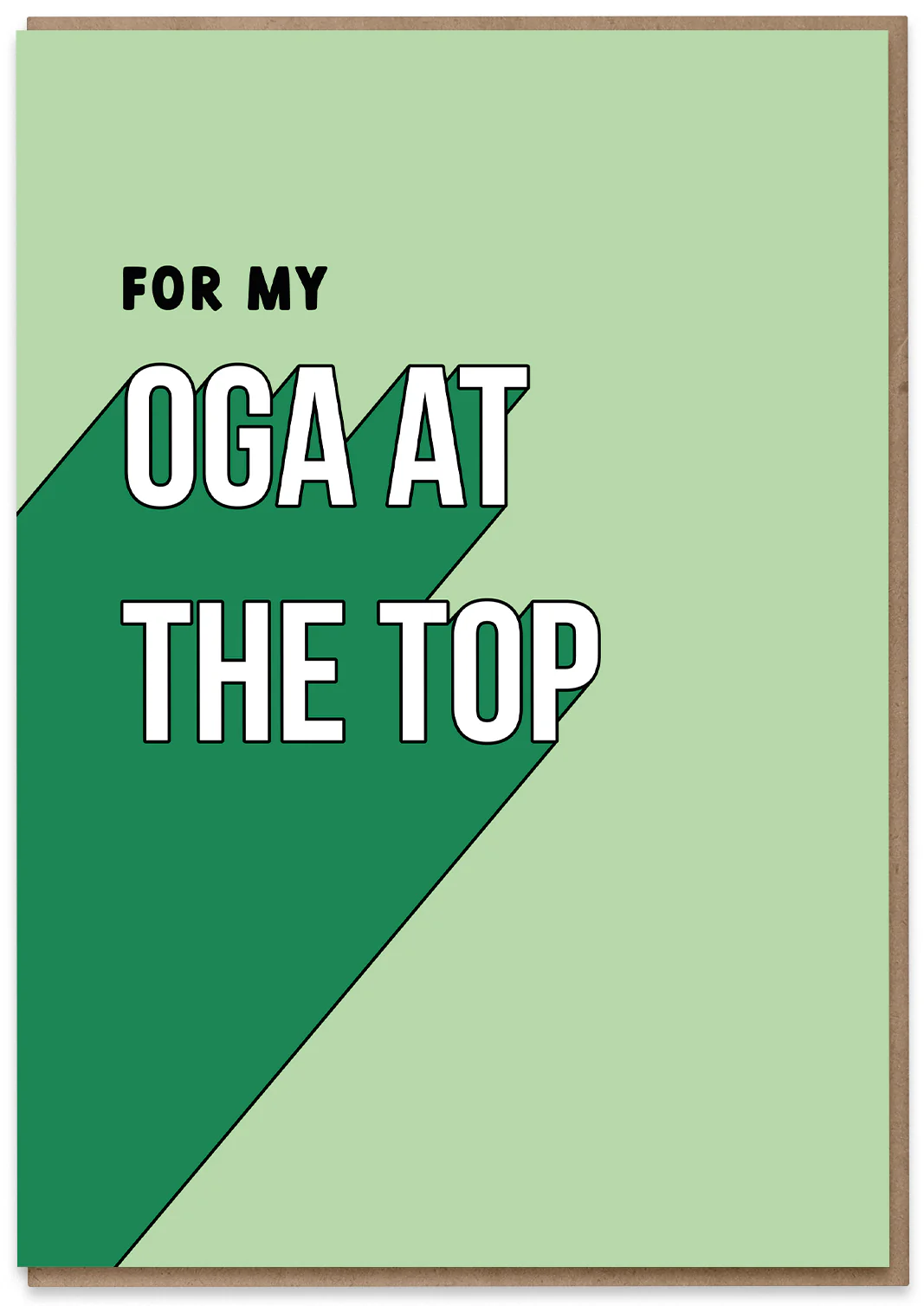 For my Oga at the Top