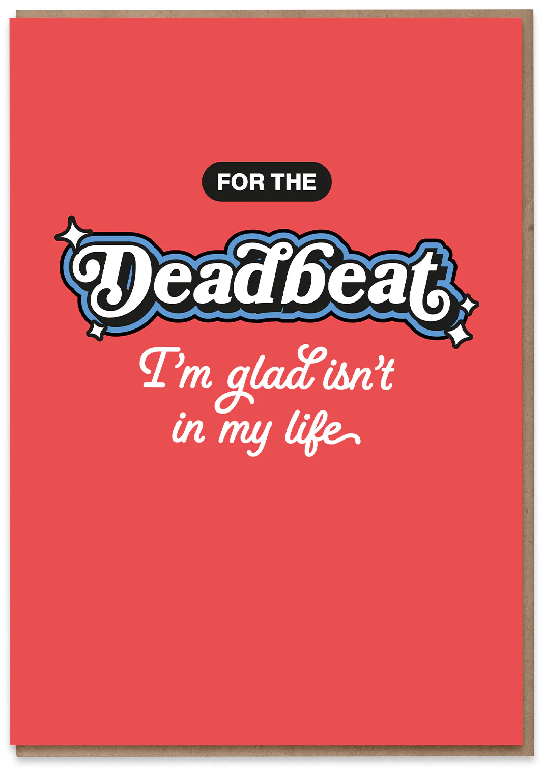 For the Deadbeat