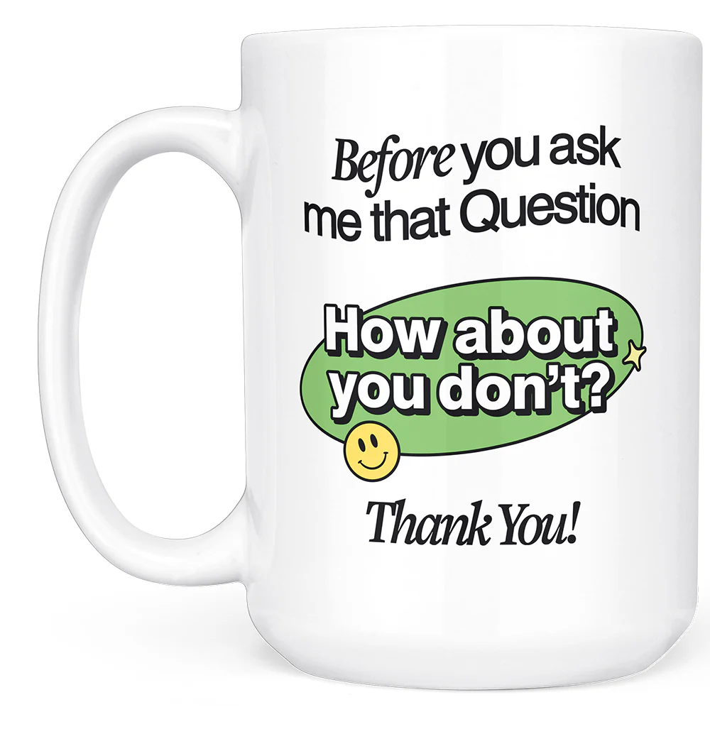 How About You Don't (Green) Mug - Image 2