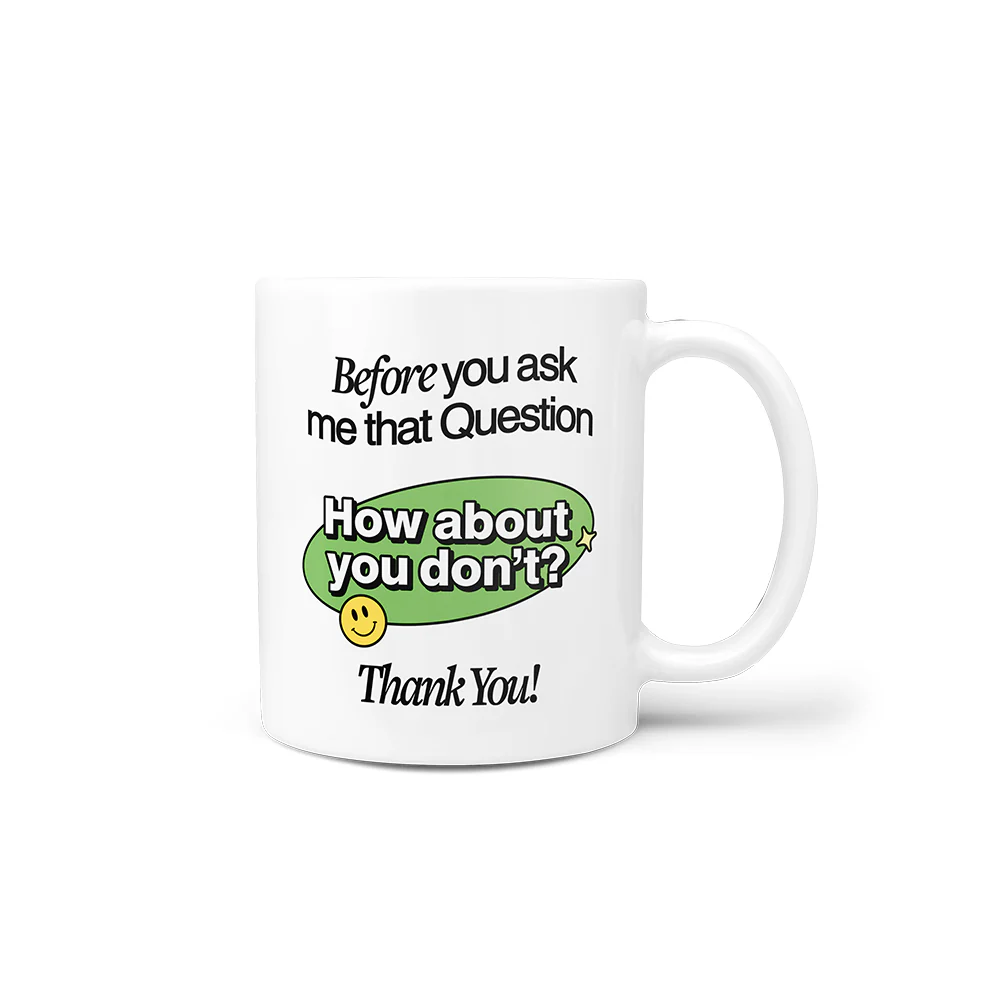 How About You Don't (Green) Mug - Image 4