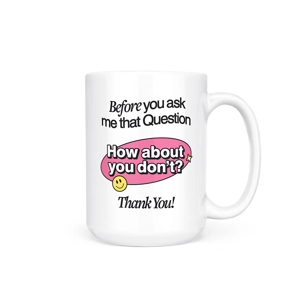How About You Don't (Pink) Mug - Image 5