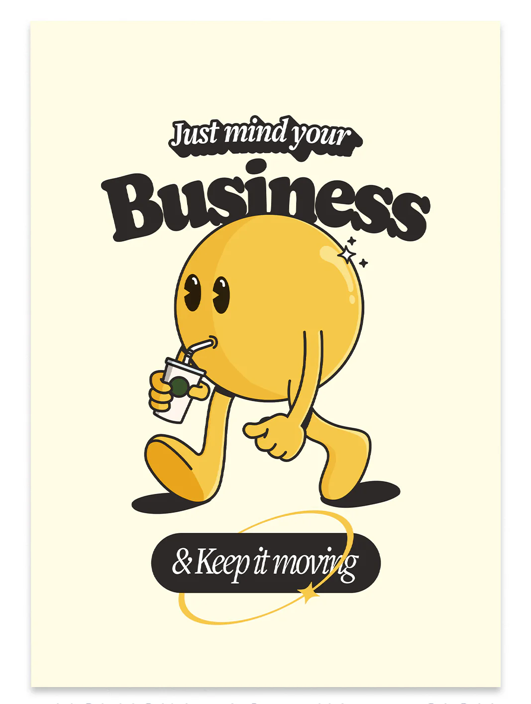 Just Mind Your Business Print - Image 3