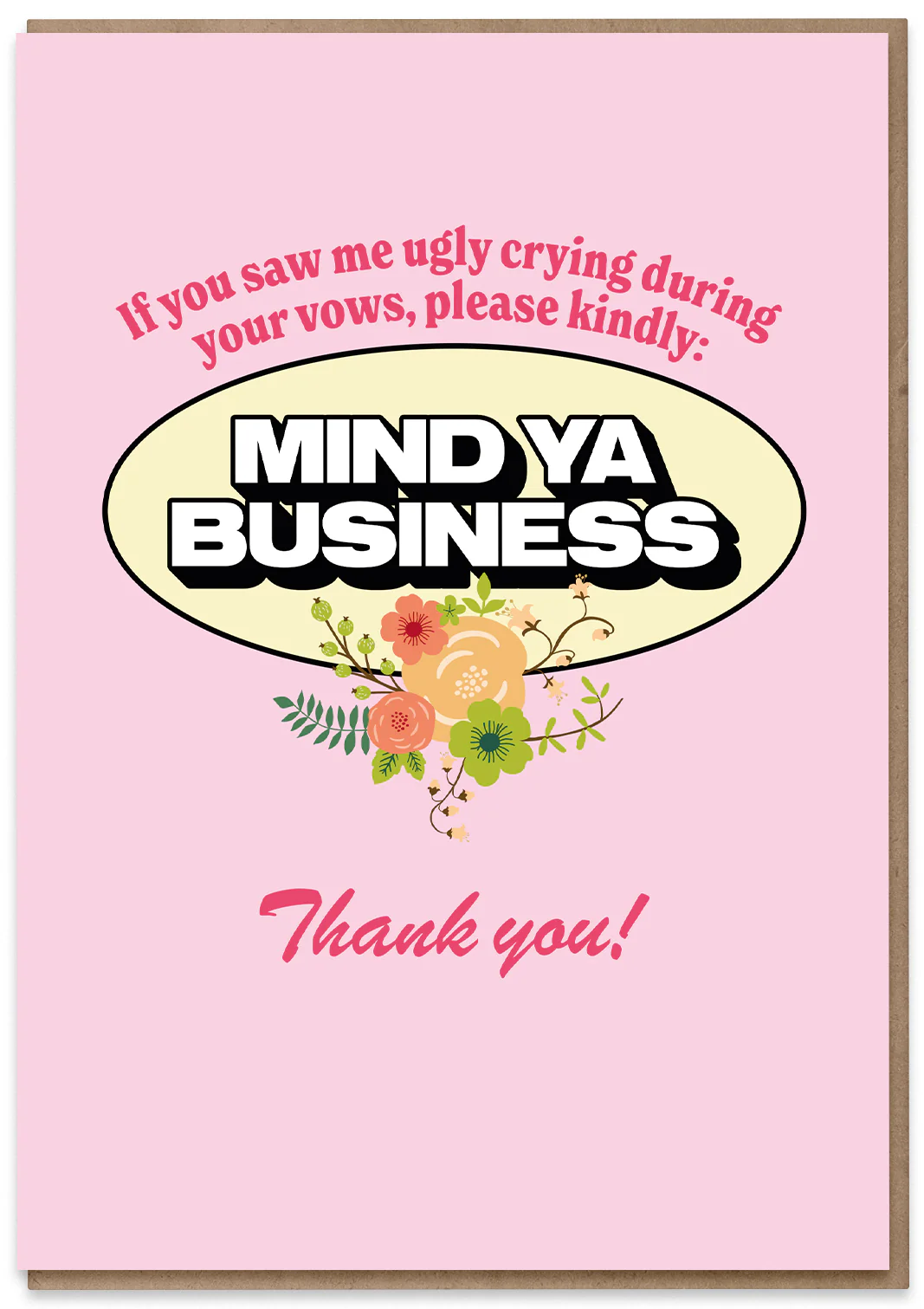 Mind Ya Business