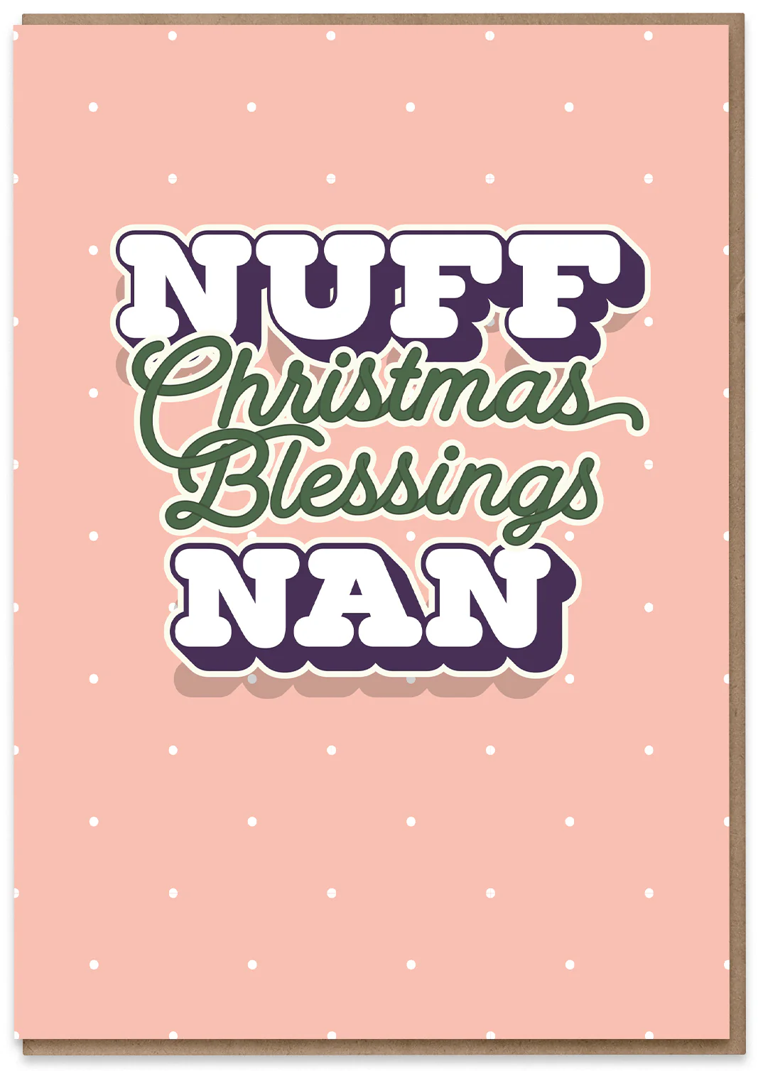 Nuff Christmas Blessings Nan