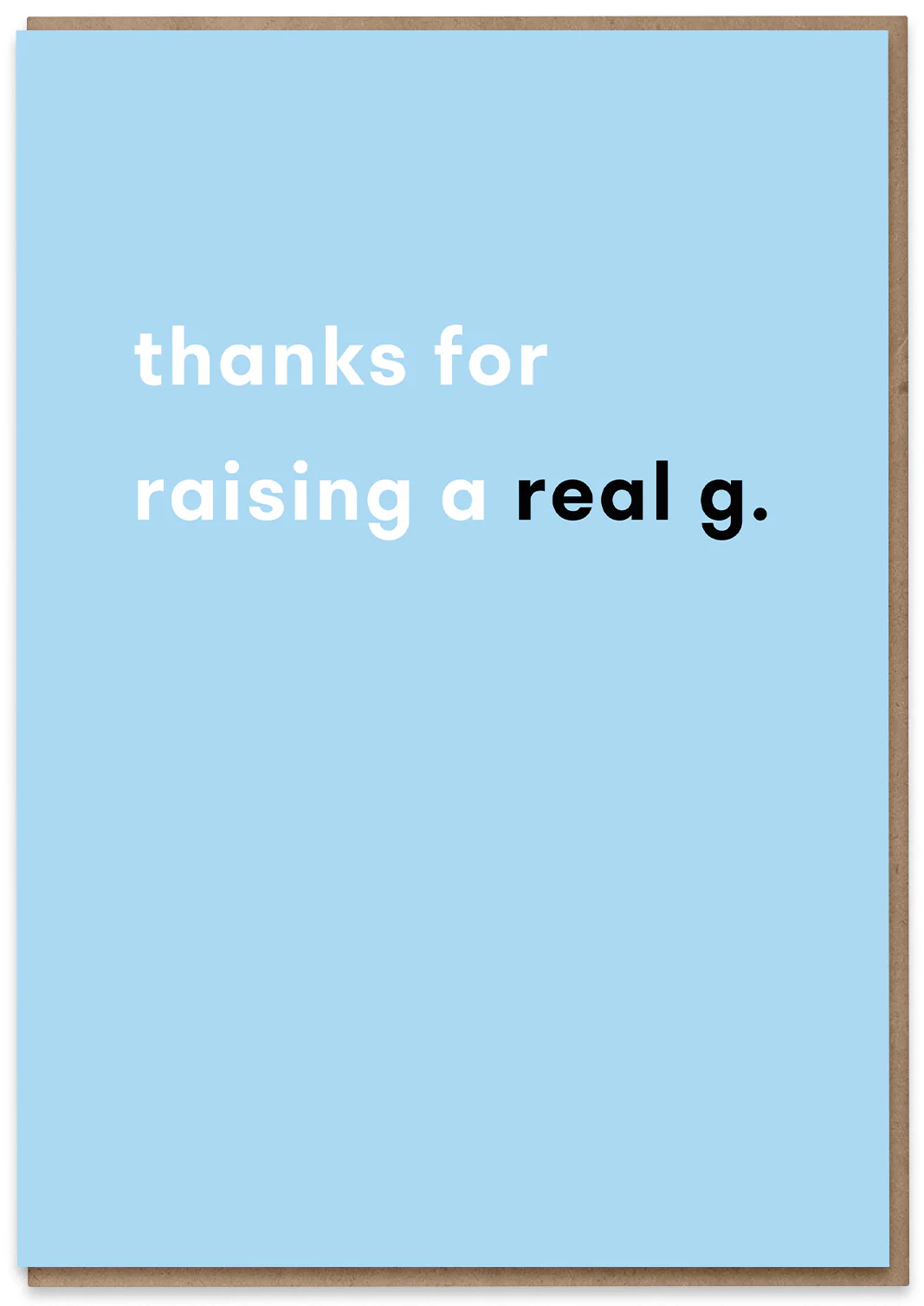Raised a Real G (Blue)