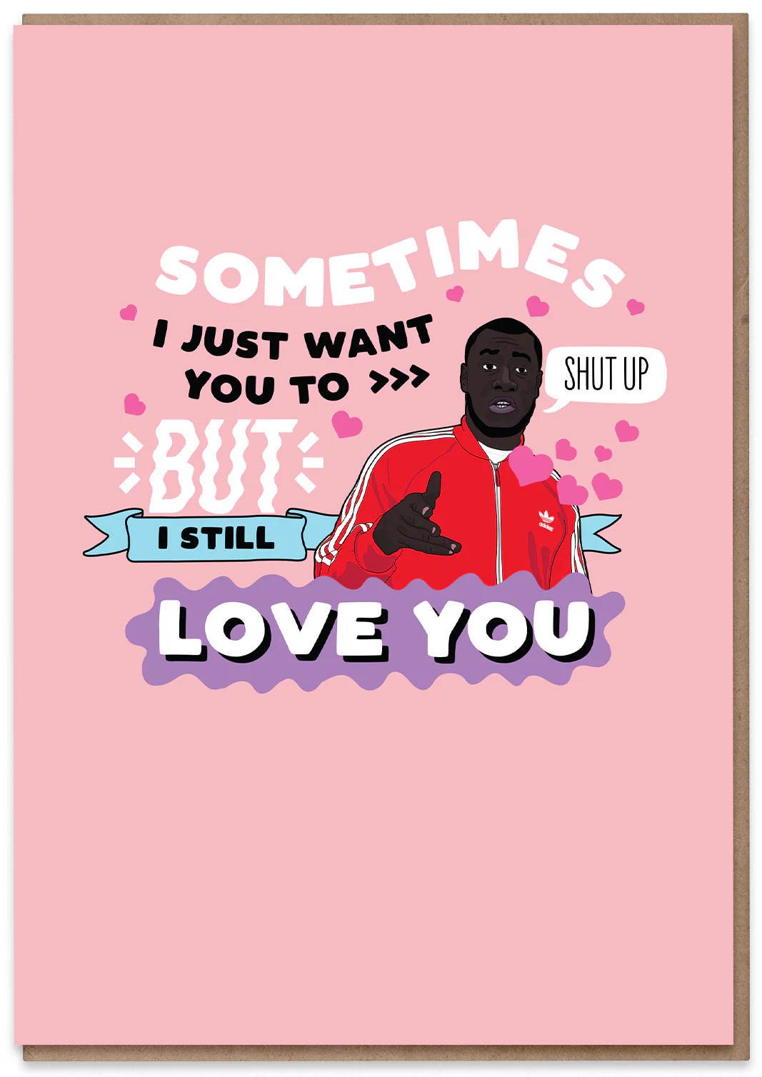 Sometimes I Want You to Shut Up