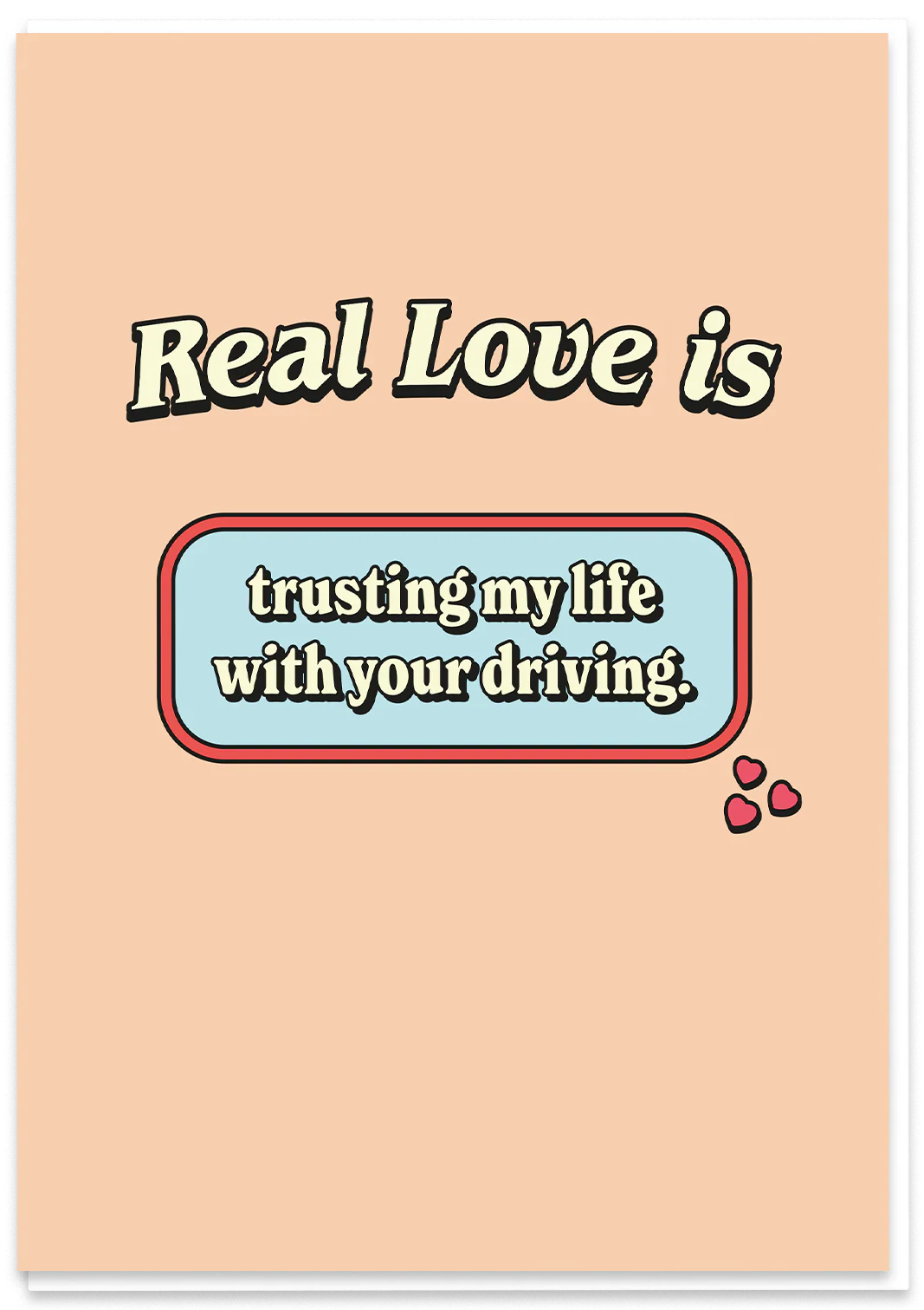 Trusting your Driving